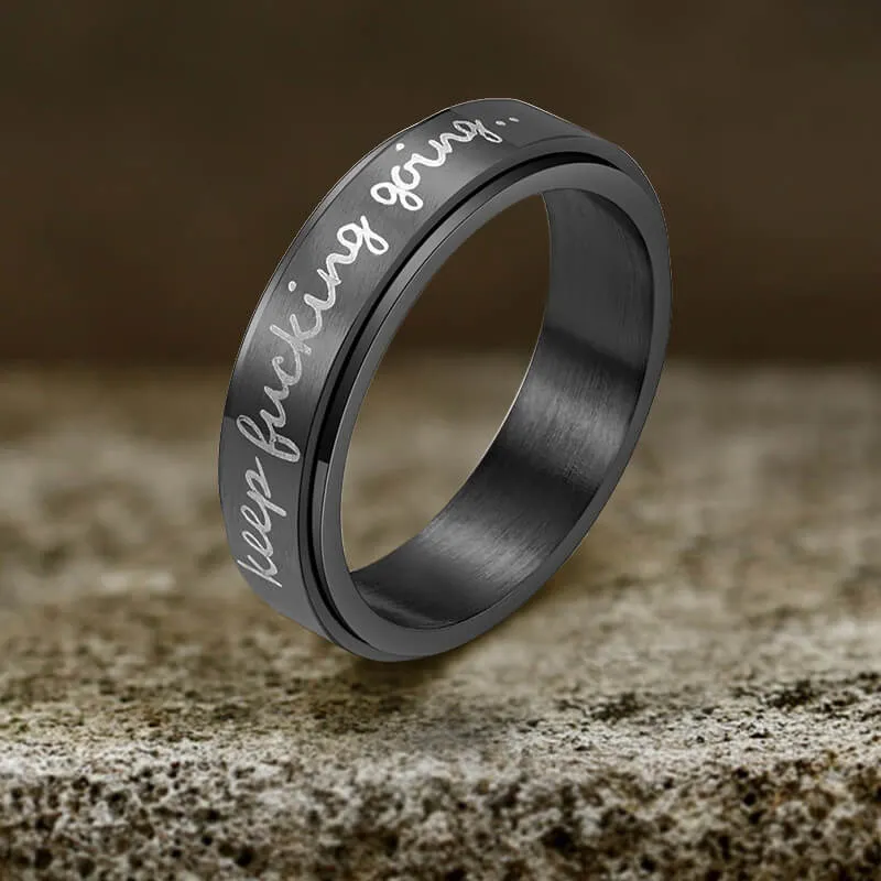 Simple Keep Fucking Going Spinner Stainless Steel Ring